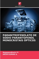 Natriumparanitro- Phenolat Paranitophenol Optische Einkristalle 6203855049 Book Cover