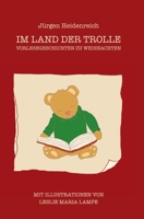 Im Land der Trolle: Vorlesegeschichten zu Weihnachten 3734552052 Book Cover