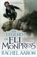 The Legend of Eli Monpress 0316193577 Book Cover