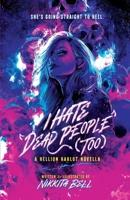 I Hate Dead People (Too) B0H356LK6M Book Cover