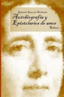 Autobiografia Y Epistolarios De Amor 0936388927 Book Cover