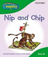 Read Write Inc. Phonics: Nip And Chip Book 2b 0198386672 Book Cover
