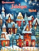 Sjarmerende julebyer Malebok Koselige og kreative vinter- og julescener: Den beste måten å tilbringe den hyggeligste julen i livet ditt B0CP8L64YQ Book Cover