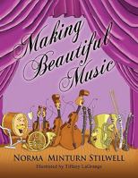 Making Beautiful Music 1936343924 Book Cover
