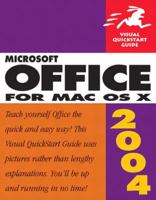 Microsoft Office 2004 for Mac OS X (Visual QuickStart Guide) 0321247477 Book Cover