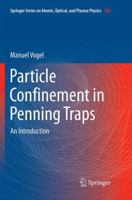 Particle Confinement in Penning Traps: An Introduction 3030094464 Book Cover