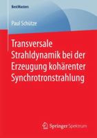 Transversale Strahldynamik Bei Der Erzeugung Koh�renter Synchrotronstrahlung 3658203854 Book Cover