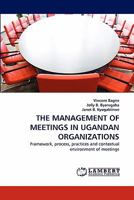 The Management of Meetings in Ugandan Organizations 3844319565 Book Cover