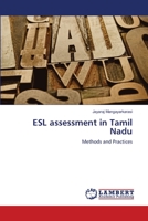 ESL assessment in Tamil Nadu: Methods and Practices 3659466646 Book Cover