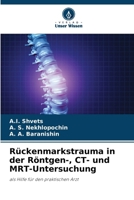 Rückenmarkstrauma in der Röntgen-, CT- und MRT-Untersuchung (German Edition) 6207939638 Book Cover