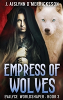 Empress of Wolves 4824114217 Book Cover