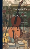 Recueil de chansons populaires; Volume 01 1021521051 Book Cover