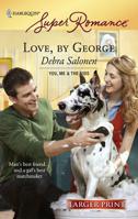 Love, By George (Harlequin Superromance) 0373714343 Book Cover