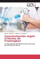 Caracterizaci�n seg�n Criterios de Framinghan 3659076910 Book Cover