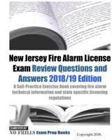 New Jersey Fire Alarm License Exam Review Questions and Answers: A Self-Practice Exercise Book covering fire alarm technical information and state specific licensing regulations 172749976X Book Cover
