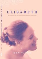 Elisabeth: Receptora de la medalla de honor de Cristo (Spanish Edition) B0CKY1X9HJ Book Cover