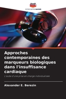 Approches contemporaines des marqueurs biologiques dans l'insuffisance cardiaque (French Edition) 6208164796 Book Cover