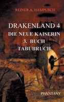 Drakenland 4/3: TABUBRUCH 3755770377 Book Cover