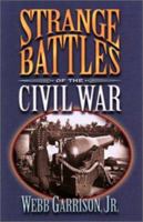 Strange Battles of the Civil War 158182226X Book Cover
