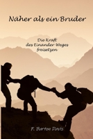 Näher als ein Bruder: Lüfte die Geheimnisse des "Einander-Weges" (German Edition) B0CK2ZSMLX Book Cover