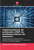 Implementação do protocolo LDAP no estabelecimento de domínios 6206889343 Book Cover