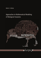 Approaches to Mathematical Modeling of Biological Invasions 3832551514 Book Cover