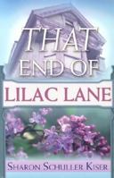 That End of Lilac Lane 1591852803 Book Cover