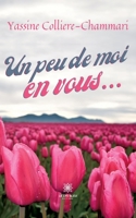 Un peu de moi en vous... B0C6GD89NP Book Cover
