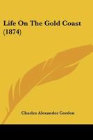 Life On The Gold Coast 1296025861 Book Cover
