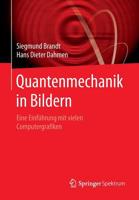 Quantenmechanik in Bildern: Eine Einfuhrung Mit Vielen Computergrafiken 3662463865 Book Cover