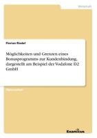 Moglichkeiten Und Grenzen Eines Bonusprogramms Zur Kundenbindung 3869431083 Book Cover