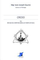 Credo ou refuge du Chrétien dans les temps actuels 2376640016 Book Cover