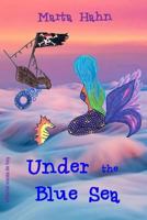 Under the Blue Sea 1727060318 Book Cover
