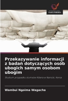 Przekazywanie informacji z badan dotyczacych osób ubogich samym osobom ubogim (Polish Edition) 6209966802 Book Cover