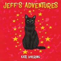 Jeff's Adventures 1528906063 Book Cover