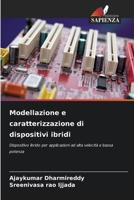 Modellazione e caratterizzazione di dispositivi ibridi (Italian Edition) 6208321131 Book Cover
