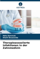 Therapieassoziierte Infektionen in der Zahnmedizin (German Edition) 6206645320 Book Cover