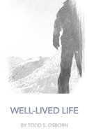 Well-Lived Life 0578315920 Book Cover