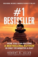 #1 Bestseller: How You Can Become A Bestselling Author In Only 30 Minutes A Day B0FN3WS7XY Book Cover