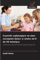 Czynniki wplywajace na stan szczepien dzieci w wieku od 0 do 59 miesiecy (Polish Edition) 6209300251 Book Cover