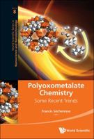 Polyoxometalate Chemistry: Some Recent Trends 981445897X Book Cover