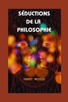 SÉDUCTIONS DE LA PHILOSOPHIE B0CGWPD9LG Book Cover