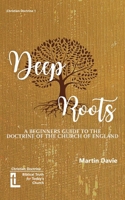 Deep Roots 1916834000 Book Cover