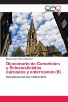 Diccionario de Canonistas y Eclesiasticistas europeos y americanos (II) 6202138335 Book Cover