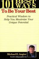 101 Best Ways to Be Your Best 0970417543 Book Cover