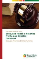 Execucao Penal E Minorias Frente Aos Direitos Humanos 3639686500 Book Cover