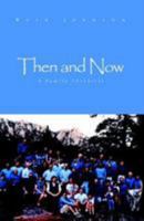 Then And Now: A Family Chronicle 1413446671 Book Cover
