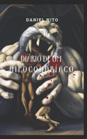 Diário de um Hipocondríaco (Portuguese Edition) B0C1J3D9ZM Book Cover