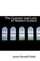 The Customs and Lore of Modern Greece B0006BO5WM Book Cover