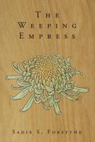 The Weeping Empress 1257814419 Book Cover